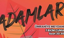 İstanbul Kavuştayı: Adamlar Ücretsiz Konseri