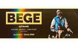 BEGE & Friends 25.02.2023 İstanbul Konseri