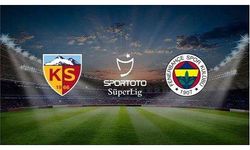 Yukatel Kayserispor - Fenerbahçe A.Ş