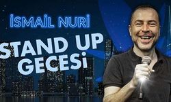 İsmail Nuri Stand Up Gecesi (Beyoğlu Özel)