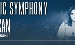 An Epic Symphony & Sibel Can & Hüsnü Şenlendirici
