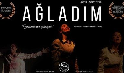 Ağladım