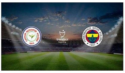 Çaykur Rizespor A.Ş. - Fenerbahçe A.Ş