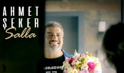 AHMET ŞEKER “EFKAR”DAN SONRA ŞİMDİ DE “SALLA”!