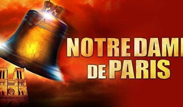 Notre Dame de Paris 11 Mayıs Zorlu PSM