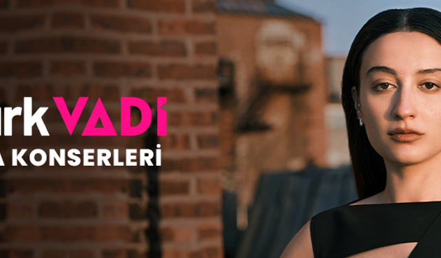 Melike Şahin Vadi Açıkhava'da!