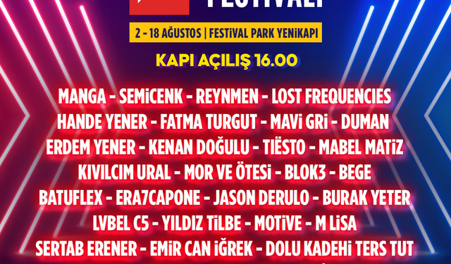 Manga, Hande Yener, Sertab Erener ve dahası İstanbul Festivali'nde!