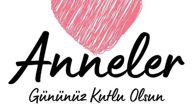 2025 yılında Anneler Günü Ne Zaman?