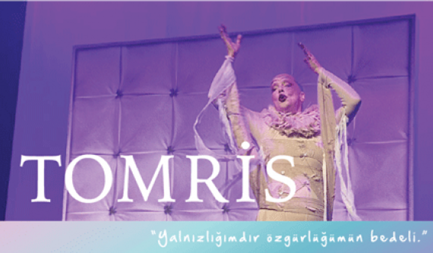 Tomris 26 Kasım İstanbul Tiyatro Oyunu