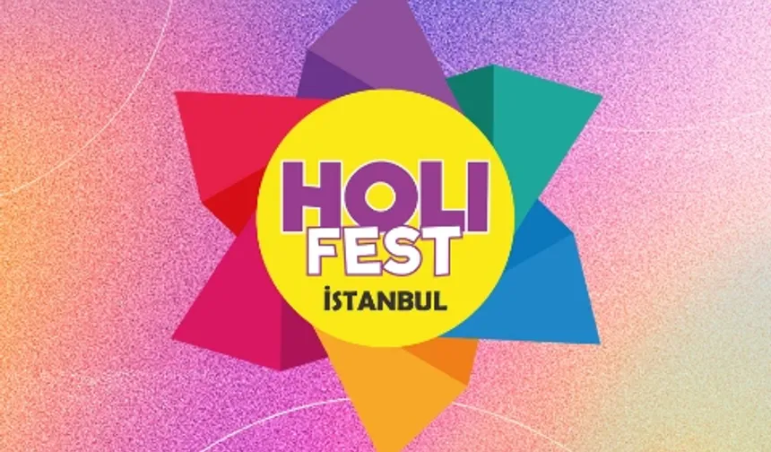 HoliFest İstanbul Festivali Başlıyor!