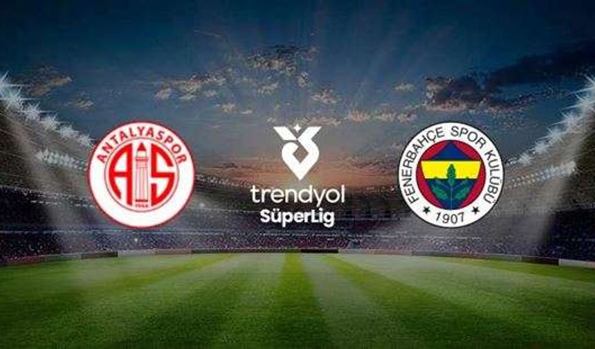 Antalyaspor A.Ş. - Fenerbahçe A.Ş.