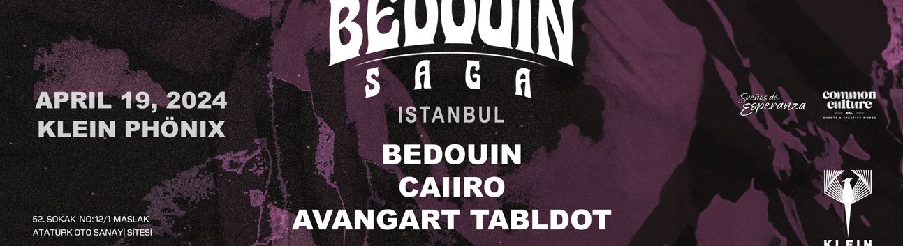 SAGA Presents: Bedouin + Caiiro + Avangart Tabldot